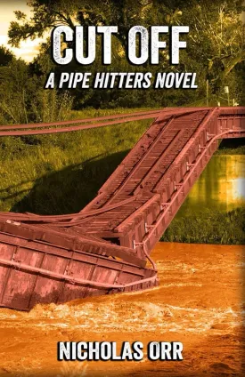 Cut Off: A Pipe Hitters Novel Paperback  July 6, 2024